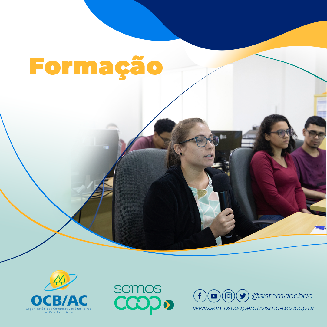 Conheça os cursos e capacitações ofertados em 2022 pelo Sistema OCB-SESCOOP/AC